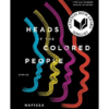 Heads Of The Colored People: Stories