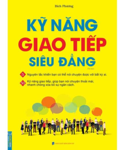 Kỹ Năng Giao Tiếp Siêu Đẳng