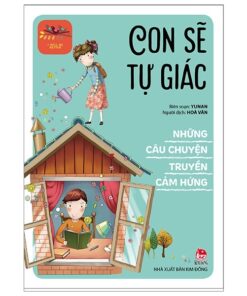 Những Câu Chuyện Truyền Cảm Hứng - I Will Be Better - Con Sẽ Tự Giác