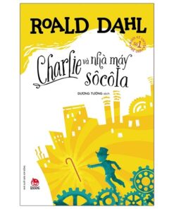Charlie Và Nhà Máy Sô Cô La – Hành Trình Giành Lại Phép Màu Tuổi Thơ