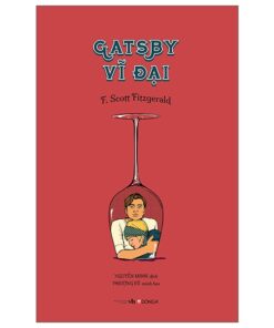 Gatsby Vĩ Đại – Khi Tình Yêu Giao Thoa Với Tham Vọng Và Bi Kịch