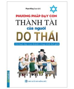 Phương Pháp Dạy Con Thành Tài Của Người Do Thái