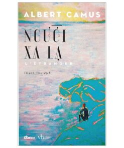 Người Xa Lạ – Cuộc Gặp Gỡ Thay Đổi Mọi Suy Nghĩ