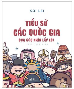 Tiểu Sử Các Quốc Gia Qua Góc Nhìn Lầy Lội