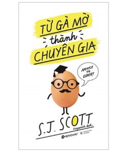 Từ Gà Mờ Thành Chuyên Gia - Bước Đột Phá Nâng Cấp Bản Thân